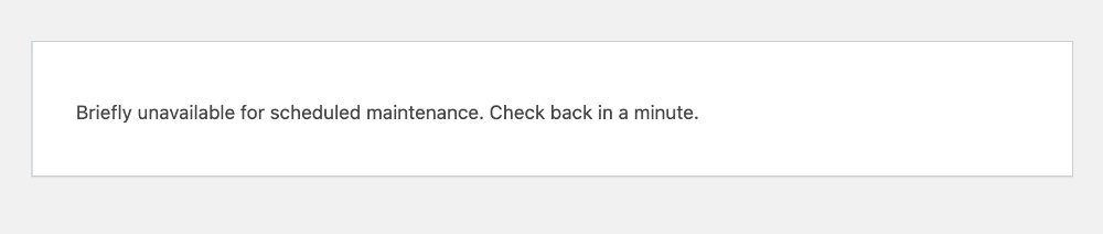 WordPress default maintenance mode message screenshot